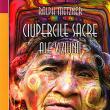 „Ciupercile sacre ale viziunii”
