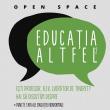 Open space - Proiectul „Educaţia Altfel 2”