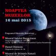 „Noaptea Muzeelor”, la Suceava
