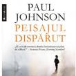 Paul Johnson: „Peisajul dispărut”