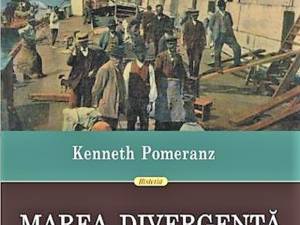 Kenneth Pomeranz: „Marea divergență”