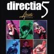 Trupa „Direcția 5” va concerta la sfârșitul acestei luni la Ariata Events Suceava