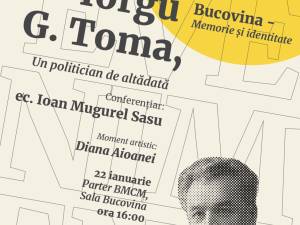 „Iorgu G. Toma, un politician de altădată”, conferință, la Biblioteca Municipală Câmpulung Moldovenesc